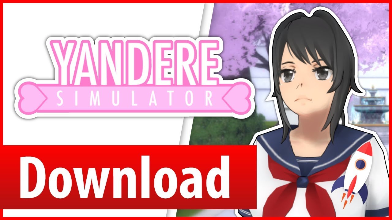 Yandere Simulator Mac Download Free